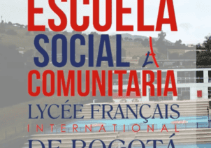 La Escuela Social Comunitaria en el Liceo Francés Internacional de Bogotá: Un Proyecto de Impacto Social y Ambiental en La Calera