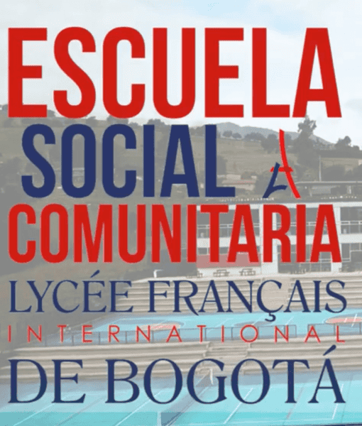 La Escuela Social Comunitaria en el Liceo Francés Internacional de Bogotá: Un Proyecto de Impacto Social y Ambiental en La Calera